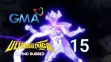 Ultraman Taiga : Episode 15 (Part 1-3) Tagalog Dubbed | GMA 7
