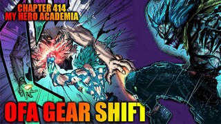Review Ch. 414 My Hero Academia - OFA Gear Shift Hancurkan Shigaraki Dari Dalam - Dikit Lagi Tamat?