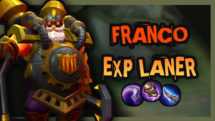 I TRY FRANCO AS A EXP LANER - MUST WATCH (MOBILE LEGENDS GAMEPLAY)