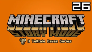 Minecraft Story Mode มาเล่นกันเถอะ ตอนที่ 8 ตอนที่ 3 - FINAL FIGHT