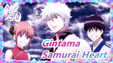Gintama| Samurai Heart -Gintama！ Go!