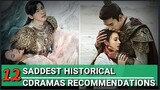 HEARTBREAKING HISTORICAL CHINESE DRAMAS THAT MAKE YOU CRY!! (GOODBYE MY PRINCESS, KINGS WOMAN MORE!)