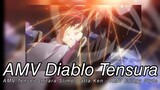 AMV Diablo Tensura- AMV Tensei Shitara Slime Datta Ken - AMV Eddgy Style