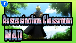 [Assassination Classroom/AMV] Akan lebih baik jika kau selalu bisa menjadi guru kami!_1