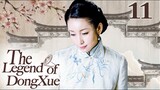 [Eng Sub] The Legend of DongXue EP 11 (Qin Hailu, Liu Xuehua) | 伞娘传奇 | 冬雪