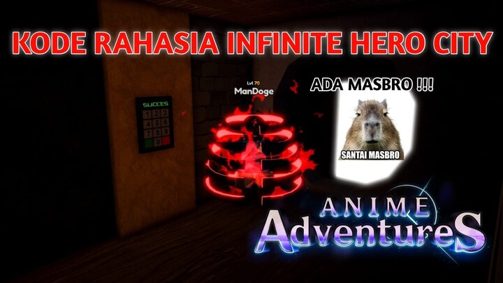 Secret Code ( Kode Rahasia ) Di Infinite Hero City Anime Adventures Roblox