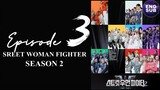 🇰🇷 KR SHOW | Street Woman Fighter Season 2 (2023) Episode 3 ENG SUB (720p)