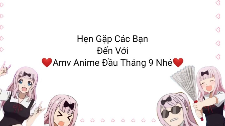 Amv Anime Đầu Tháng 9 (Video By: Yoichi Music♪️)