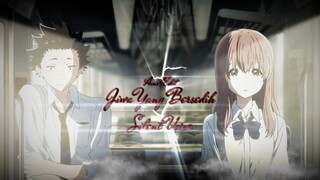 Jiwa Yang Bersedih - Silent Voice [AMV/Edit] Alight Motion Edit!!!