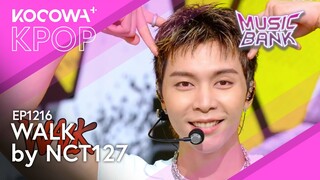 NCT127 - Walk l Music Bank EP1216 | KOCOWA+