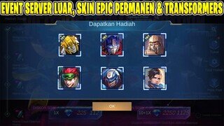 EVENT SERVER APA INI !? BISA DAPAT SKIN EPIC GRATIS DAN SKIN TRIAL TRANSFORMERS! - MOBILE LEGEND