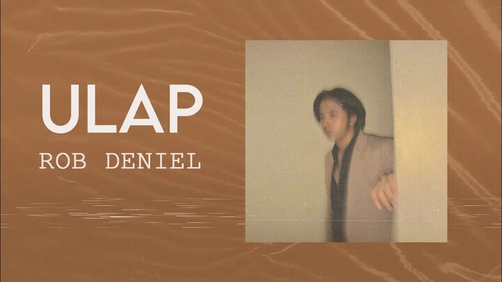 Ulap - Rob Deniel (Official Lyric Video)