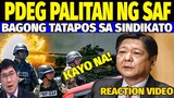 LAGOT PNP SAF DUDURUGIN DURUGISTA MAGTAGO NA KAYO GAGAMITIN NA NG PANGULO REACTION VIDEO