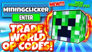 ALL NEW SECRET *TRADE WORLD* UPDATE OP CODES For MINING CLICKER SIMULATOR In Mining Clicker Sim!