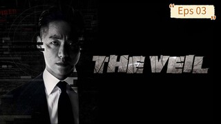 The Veil Eps 03 [SUB INDO]