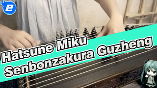 Hatsune Miku|[Guzheng]Senbonzakura-Apakah Kamu Pernah Menemui Lagi Sesulit Ini_2