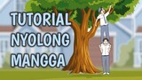 TUTORIAL NYOLONG MANGGA - Animasi Sekolah