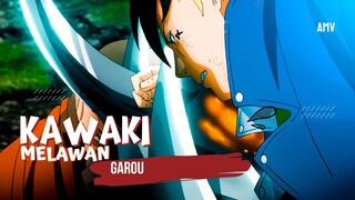 KAWAKI MELAWAN GAROU