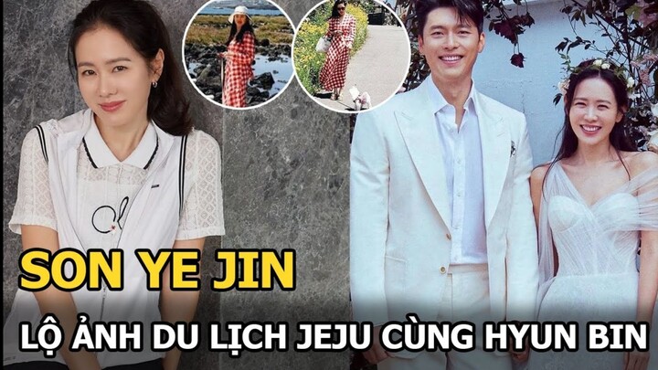Son Ye Jin lộ ảnh du lịch Jeju cùng Hyun Bin, nhan sắc ra sao qua ống kính "team qua đường"?
