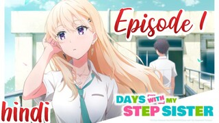 Days With My Step Sister Episode 1 Hindi Dubbed | Anime Wala