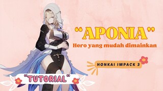Tutorial cara main Hero Aponia yang sangat mudah untuk pemula - wajib didapatkan || Honkai Impact 3