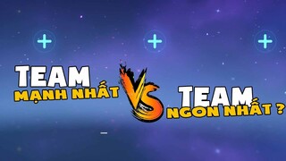 Team mạnh nhất vs team ngon nhất -genshin impact