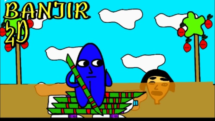 BANJIR (animasi 2D)