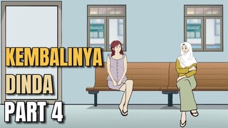 KEMBALINYA DINDA PART 4-Animasi sekolah