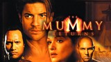 The Mummy Returns (2001) ฟื้นชีพกองทัพมัมมี่ล้างโลก