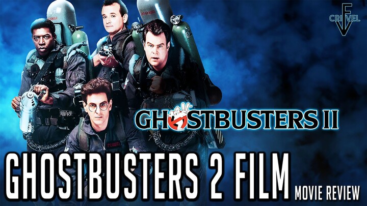 Ghostbusters 2 (Indo) Satu Kota Diserang Hantu Dan Hanya 1 Kru Yang Bisa Menyelamatkan -Film Review