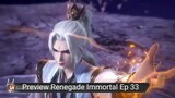 [Preview] Renegade Immortal Ep 33