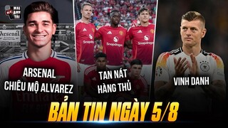 TIN SÁNG 5/8: MU TAN NÁT HÀNG THỦ VÌ CHẤN THƯƠNG, ARSENAL CHIÊU MỘ ALVAREZ, KROOS ĐƯỢC VINH DANH