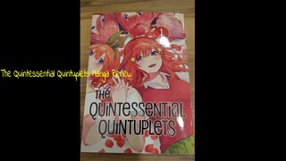 The Quintessential Quintuplets Manga Review!!!