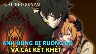 Anh Hùng Bị Ruồng Bỏ Và Cái Kết Khét | Tóm Tắt Anime Hay | Gấu Xàm