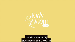 2 Kids Room Ep. 3