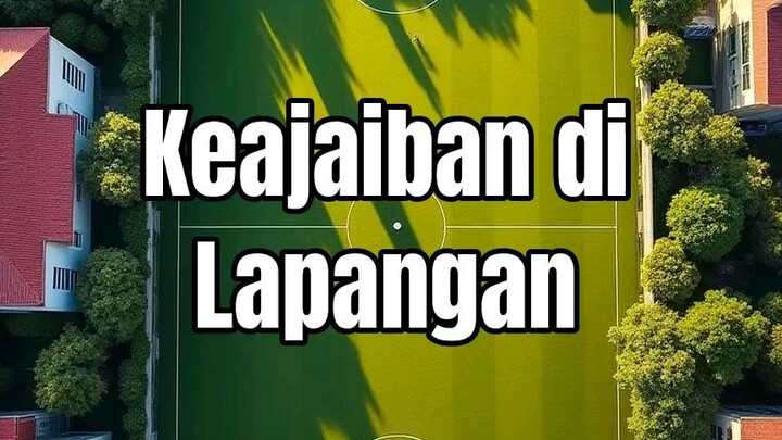 keajaiban di lapangan