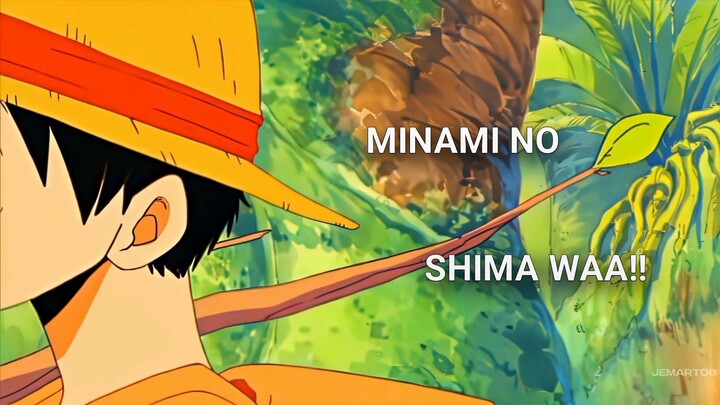 MINAMI NO SHIMA WAA!!