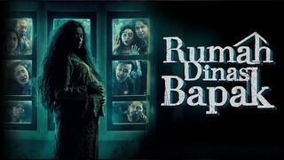 Rumah Dinas Bapak (2024) | Indonesian Movies