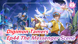 [Digimon Tamers] Ep44 The Messenger Scene, Cantonese Dubbed_2