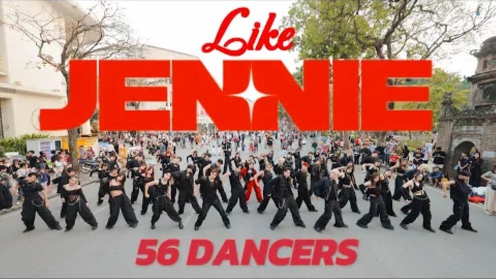[56名舞者] 金珍妮 (JENNIE) - ‘like JENNIE’| DANCE COVER BY B.T.B [越南]