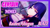 [Genshin  MMD]  Raiden Shogun is so cool  [BLAZE]
