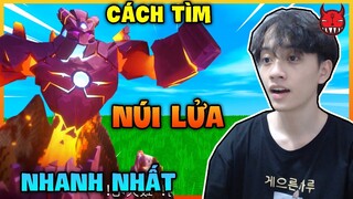 CÁCH TÌM THẤY NÚI LỬA NHANH NHẤT DỄ NHẤT TRONG MINI WORLD