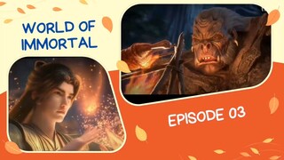 World Of Immortal Episode e