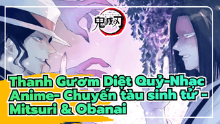 Thanh Gươm Diệt Quỷ-Nhạc Anime- Chuyến tàu sinh tử - Mitsuri & Obanai