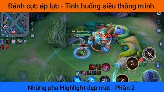 Đánh cực áp lực - Tình huống siêu thông minh #2