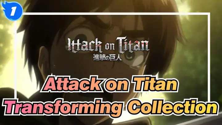Attack on Titan|This is Transforming Collection of Attack on Titan_1