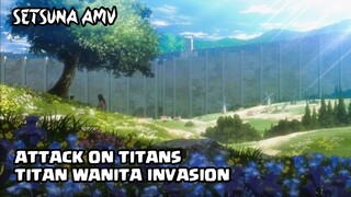 Attack on Titan AMV | Titan wanita invasion