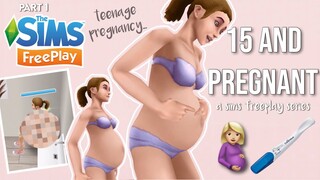 15 AND PREGNANT! Part 1 || sims freeplay teen pregnancy