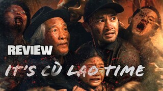 Cù Lao xác sống là phim zombie hay nhất mọi thời đại, It's Cù Lao Time y'all