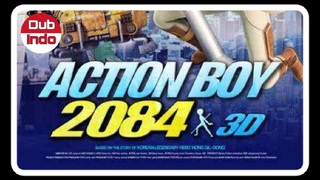 Film Animasi Action Boy 2084 Dub Indo